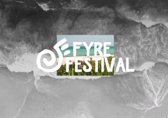 Fyre Festival